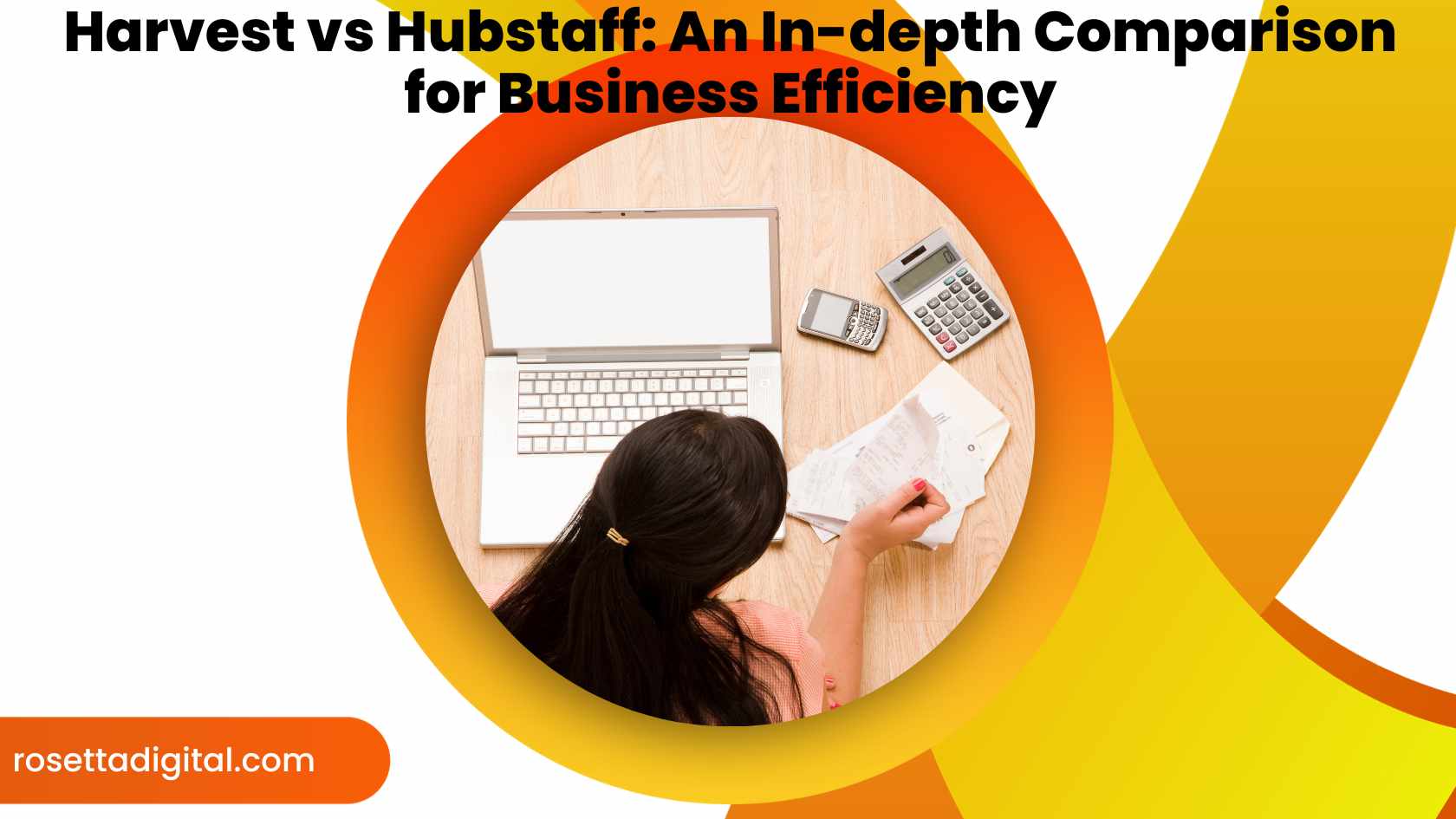 Harvest vs Hubstaff: An In-depth Comparison for Business Efficiency Featured Image